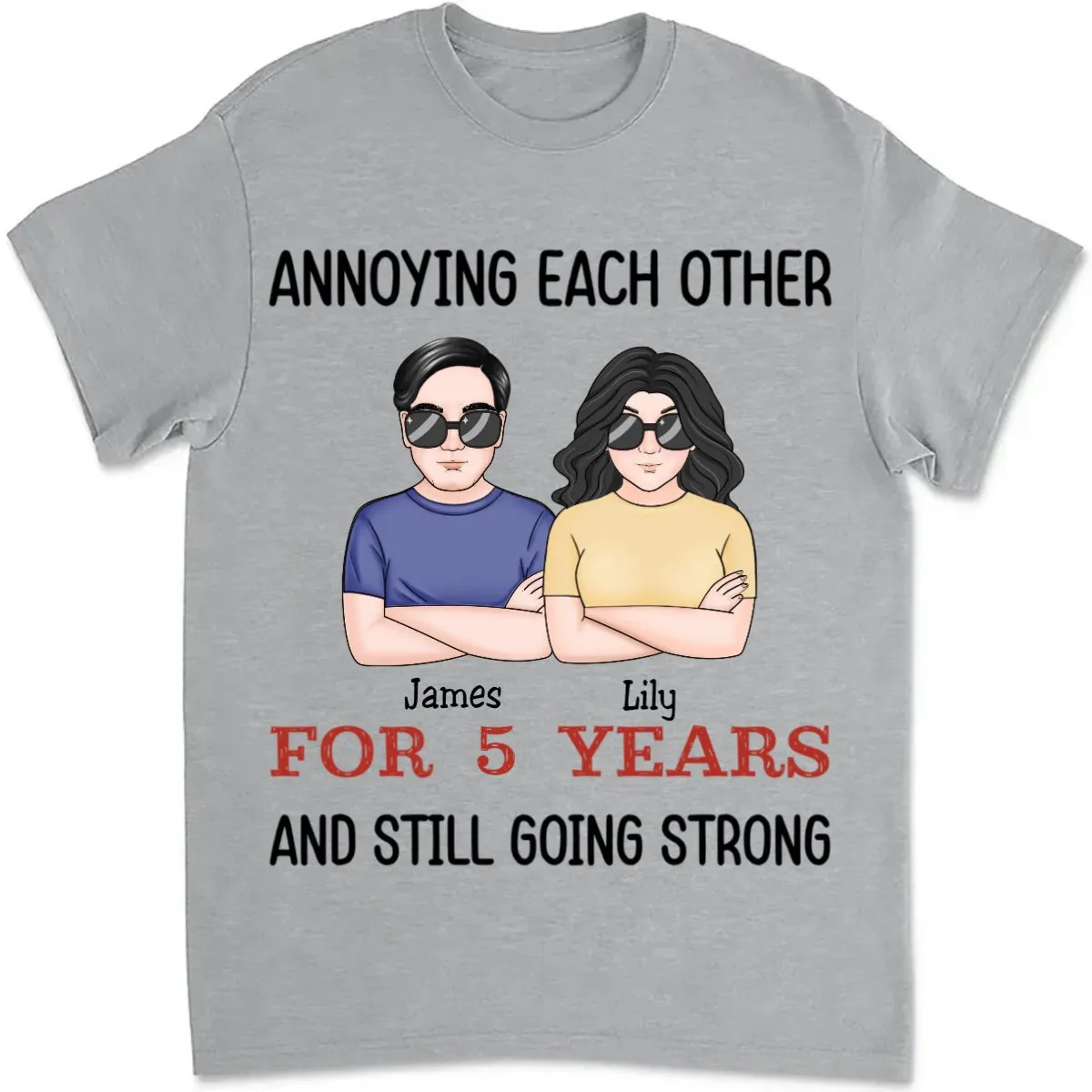 Couple - Annoying Each Other For Years And Still Going Strong - Personalized T-Shirt